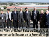 François Fillon et Hubert Falco au Circuit Paul Ricard pour annoncer le Retour de la F1 en 2013