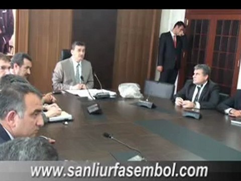 ŞANLIURFA VALİSİ CELALETTİN GÜVENÇ TOPLANTI