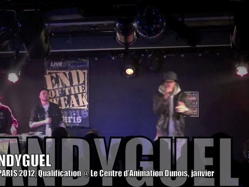 DANDYGUEL, Qualification @ EOW Paris jan. 2012