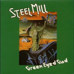 Steel Mill - Blood Runs Deep