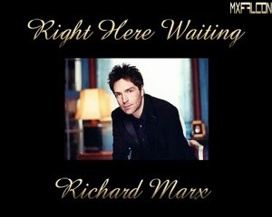 Right Here Waiting-Richard Marx-Legendado