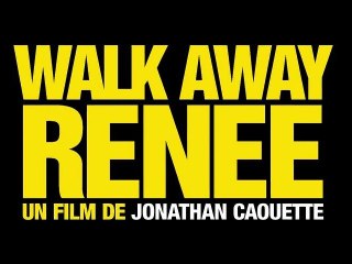 Walk Away Renée - Bande-annonce [VOST]