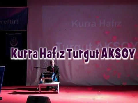 Kurra Hafız Turgut AKSOY Kur'an-ı Kerim Tilaveti - EHAD