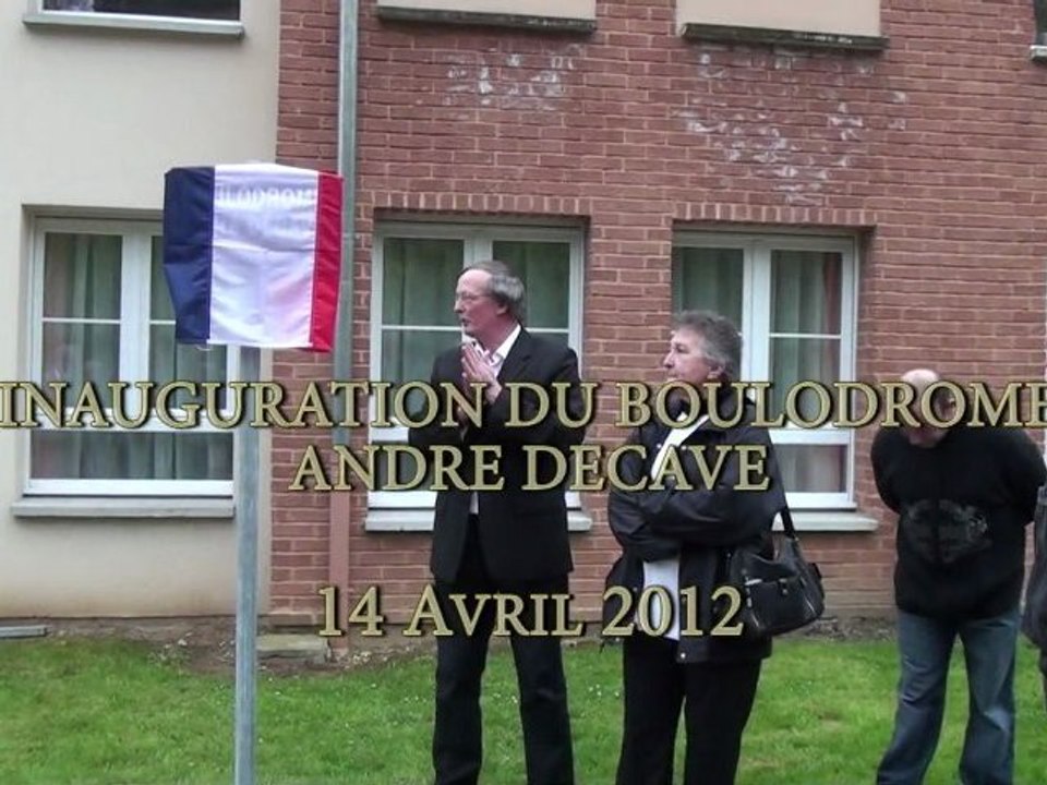 Inauguration du Boulodrome Andre Décavé