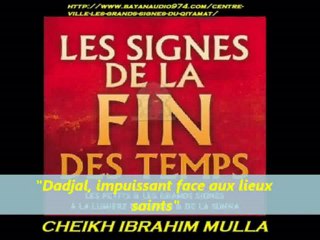 34. "Dadjal, impuissant face aux lieux saints" {Cheikh Ibrahim Mulla}