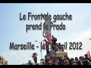 Le Front de gauche prend le Prado - Marseille - 14 avril 2012