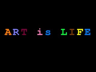 Art is Life