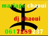 mariage chaoui.dj chaoui. groupe rahab zorna  le top   0617289237