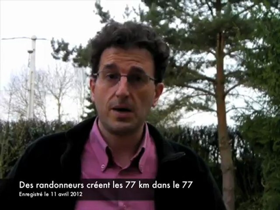 Des randonneurs créent les 77 km dans le 77