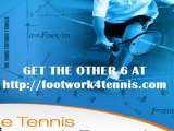 Tennis Footwork - Great Footwork For Tennis Keys