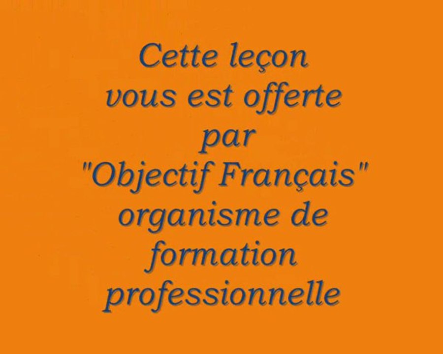 Formation de Français - Leçon N°1 par Objectif Français