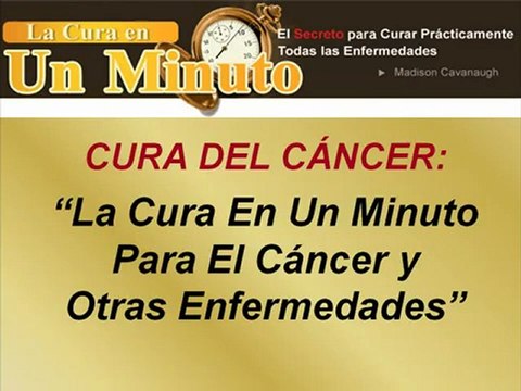 Como Curar Cualquier Tipo De Cancer