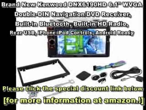 Brand New Kenwood DNX6190HD 6.1 WVGA Double-DIN Navigation/DVD Receiver, Built-in Bluetooth Review