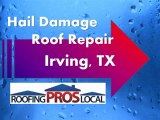 Irving, TX - Hail Damage Roof Repair