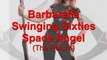 Barbarella - Swinging Sixties Space Angel (The Return)
