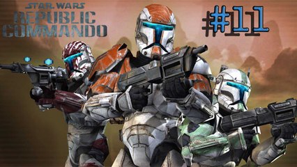 star wars républic commando - partie 11 - pc