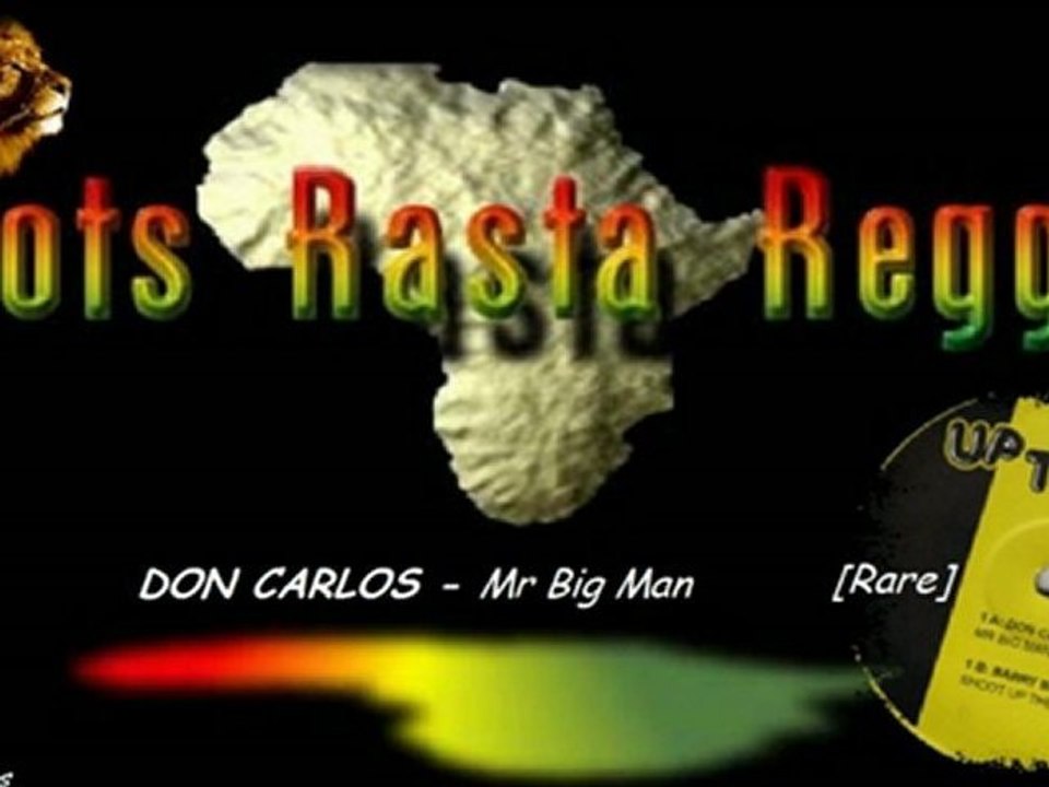 DON CARLOS - Mr Big Man [By Samroots59]