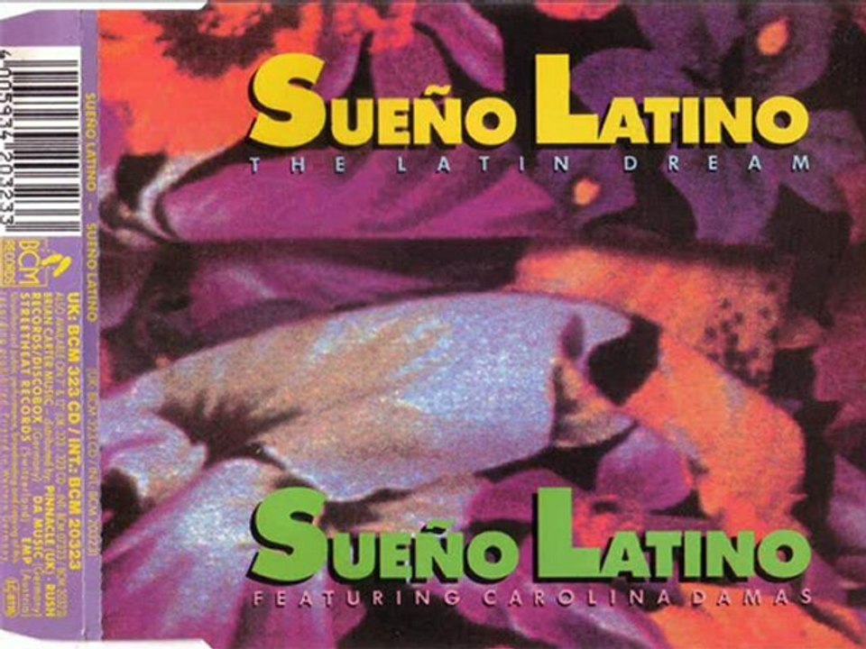 SUENO LATINO feat. CAROLINA DAMAS - Sueno latino (the latin dream mix)