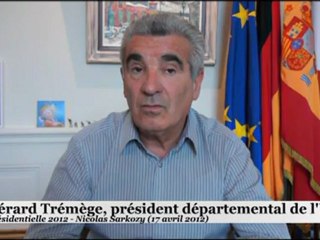 Présidentielle Gerard Tremege UMP (17 avril 2012)