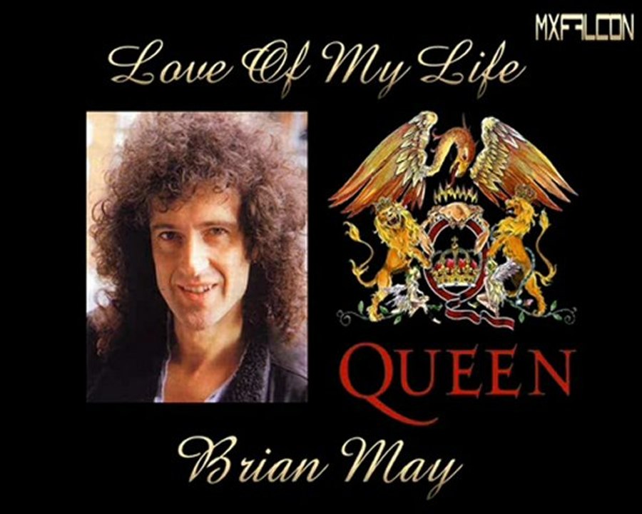 Love Of My Life-Brian May-Queen-Legendado