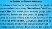 Sedation Dentist Kansas City a Guide to Tooth Abscess