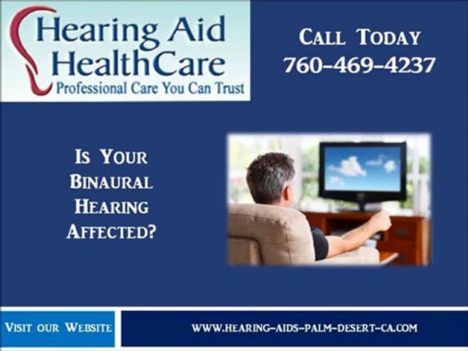 Is Your Binaural Hearing Affected