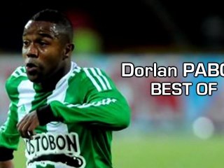 Dorlan Pabón, best of