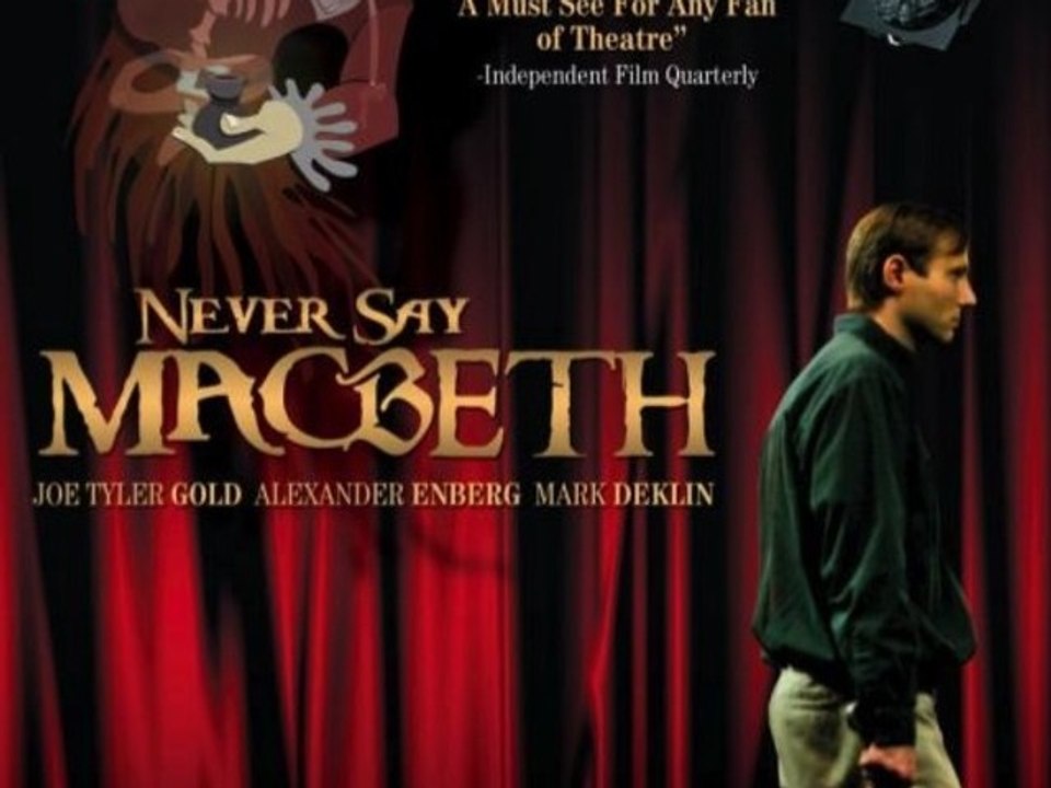 Never Say Macbeth - trailer