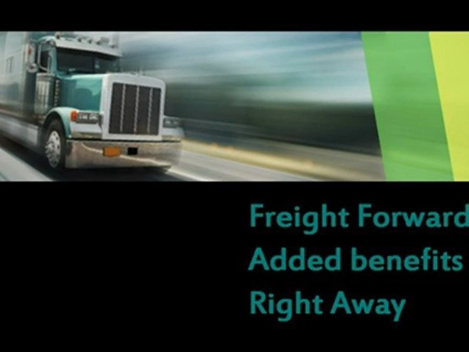 Freight Forwarding Added benefits Right Away