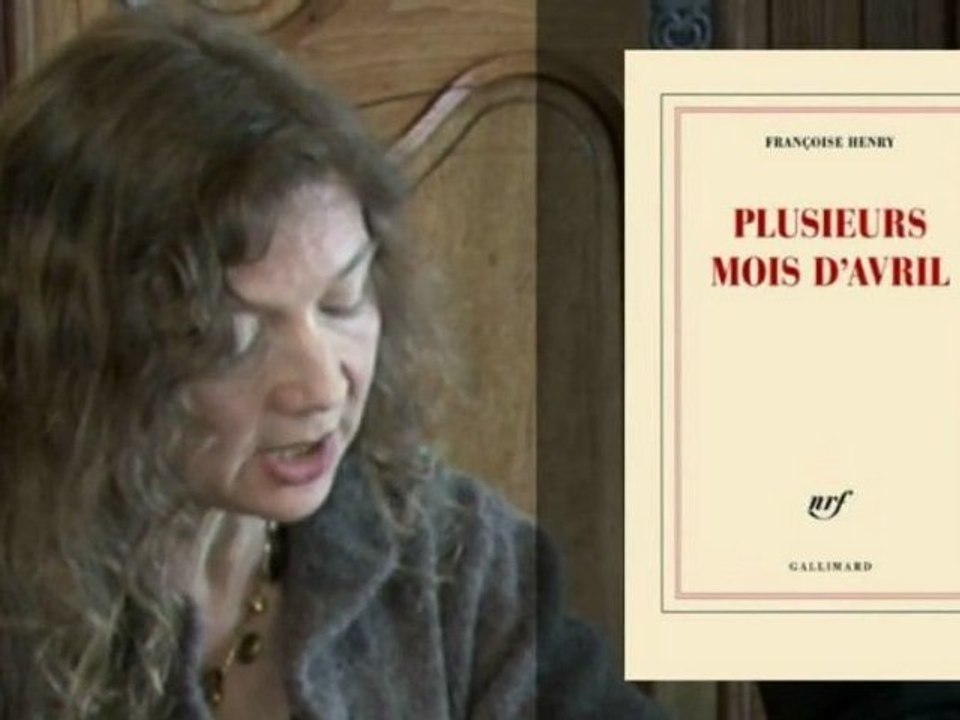 Françoise Henry lit un extrait de "Plusieurs mois d'avril"