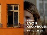 La Croix-Rousse, Lyon, le coup de cœur de Sophie - Bienvenue chez vous !