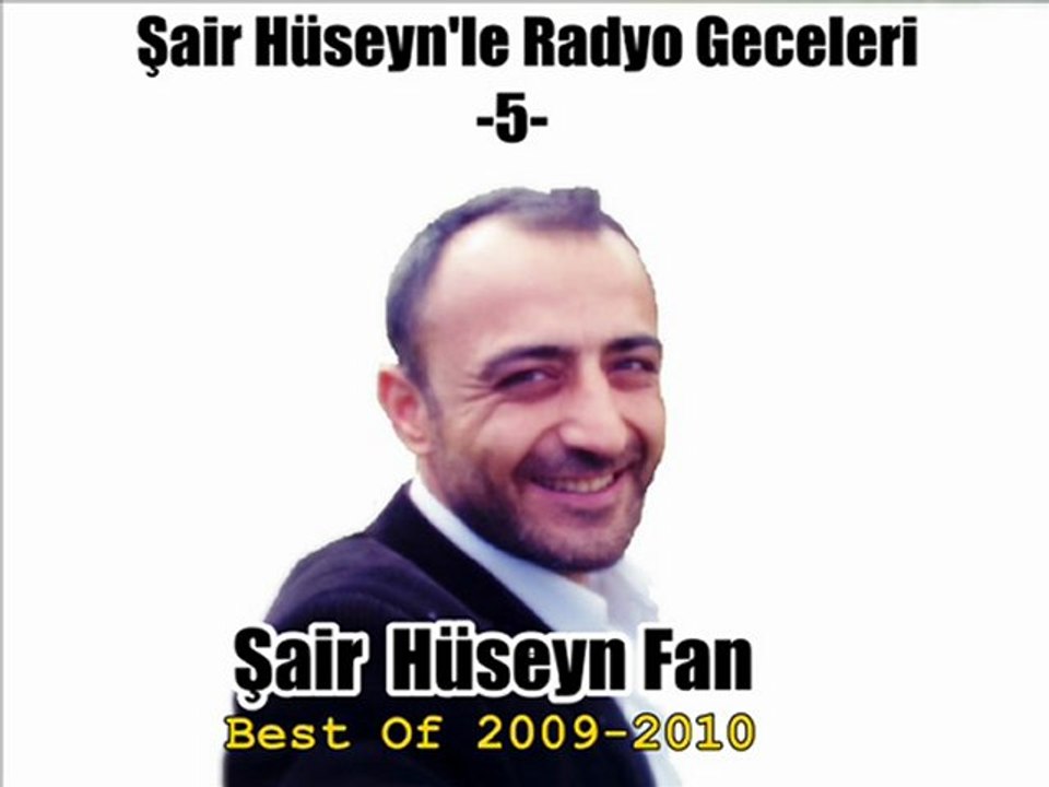 Şair Hüseyn'le Radyo Geceleri -5- 2009-2010