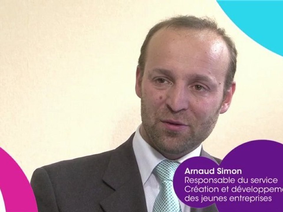 Votre projet de création - Interview d'Arnaud Simon - Responsable Service Création et développement des jeunes entreprises