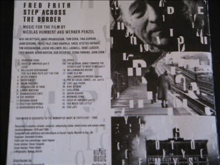 FRED FRITH  - Evolution (  soundtrack - Step Across The Border )