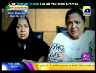 Kash Main Teri Beti Na Hoti By Geo TV - Episode 122 - Part 2/2