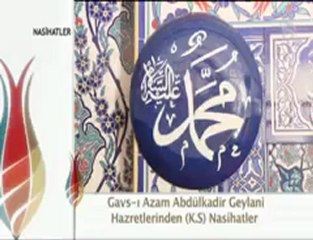 Abdülkâdir-i Geylani Hz.'den Nasihatler