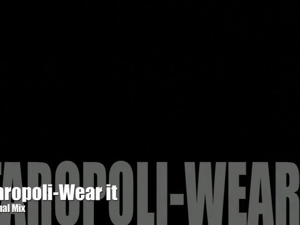 Chris Staropoli-Wear It(Original Mix)