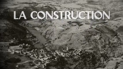 Les étapes de la construction de l'ouvrage de Villerest en images