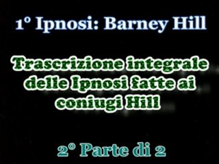 Ipnosi completa dei coniugi Hill [1°parte]
