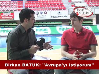 BİRKAN BATUK RÖPORTAJ