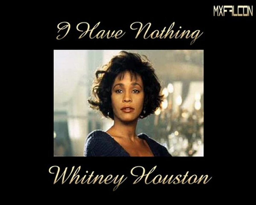 I Have Nothing -Whitney Houston-Legendado