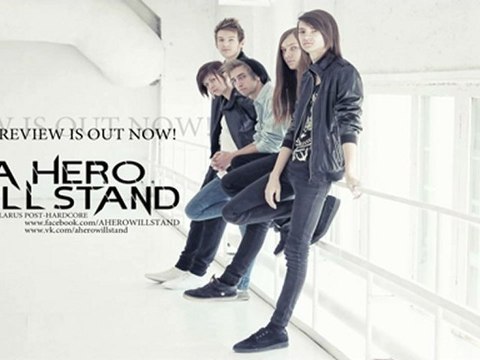 A Hero Will Stand - Time Remembers It's Heroes