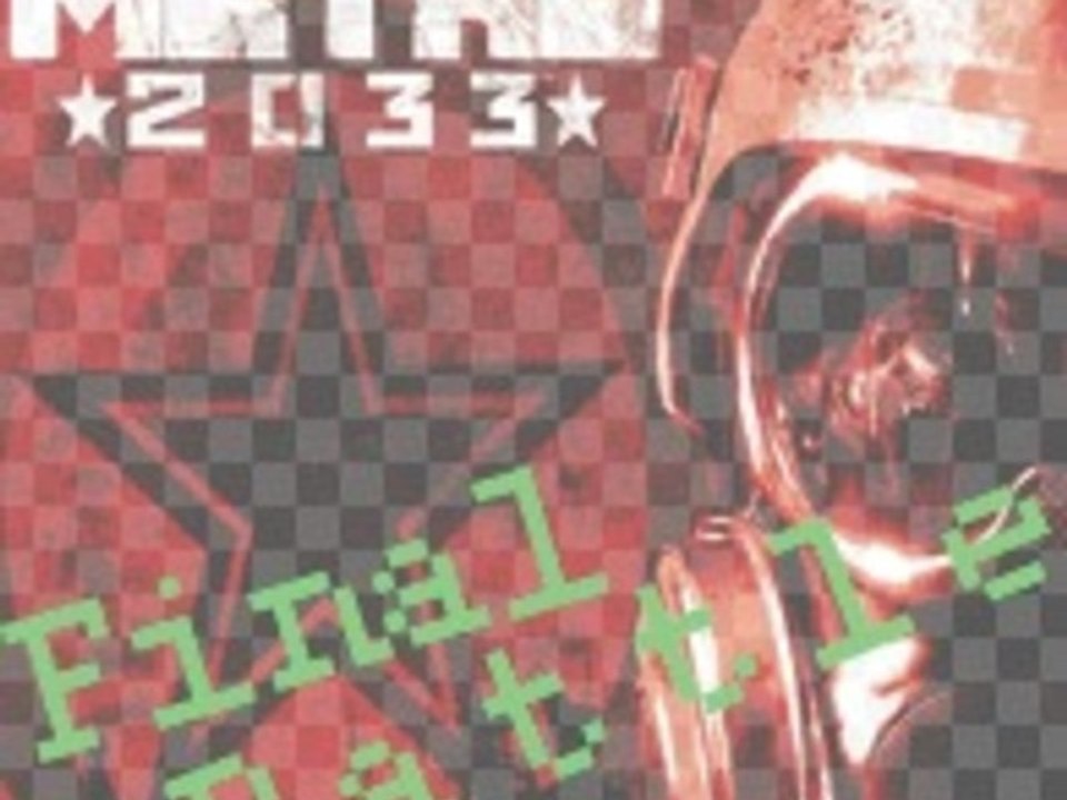Metro 2033- LAST MISSION