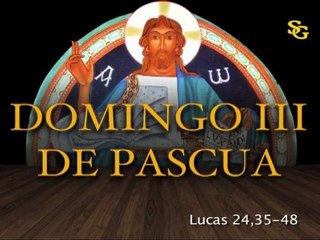 Videocatequesis Domingo III de Pascua-B