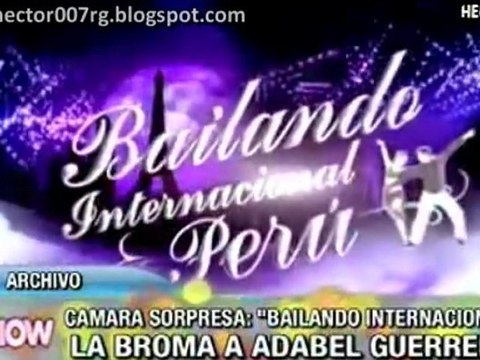 Bailando Peru Camara Oculta Adabel Guerrero Valeria Lynch Jose Maria Listorti