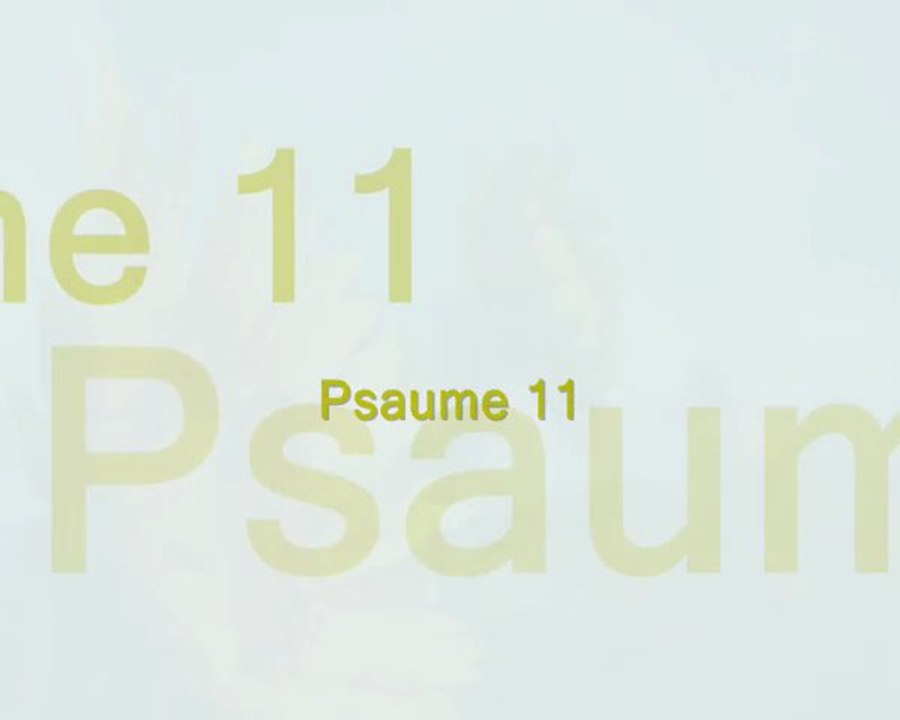 Psaume 11