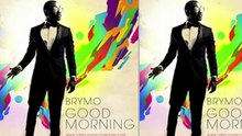 Brymo - Good Morning