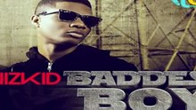 WizKid - Baddest Boy Ft Skales