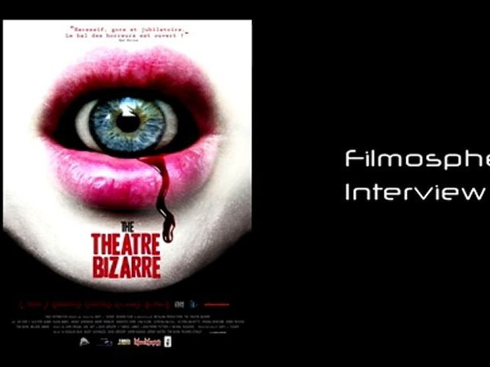 The Theatre Bizarre - Interview de Karim Hussain