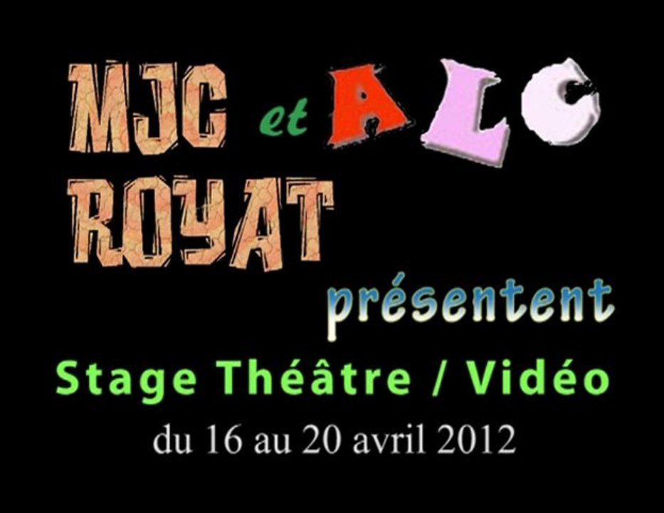 Avril 2012 - Stage Théâtre Vidéo